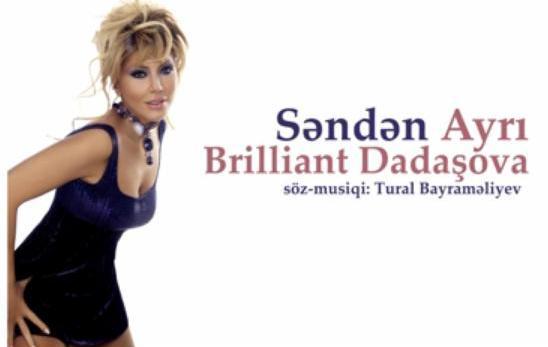 Brilliantdan yeni mahnı: “Səndən ayrı” 