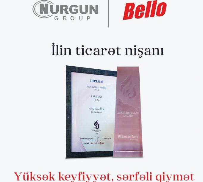 “Nurgün”ün “Bello” brendi “2016-cı ilin Ticarət Markası” nominasiyasına layiq görülüb - foto