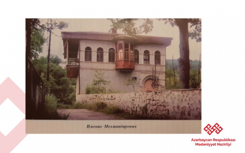 Mehmandarovların malikanəsi bərpa olunur