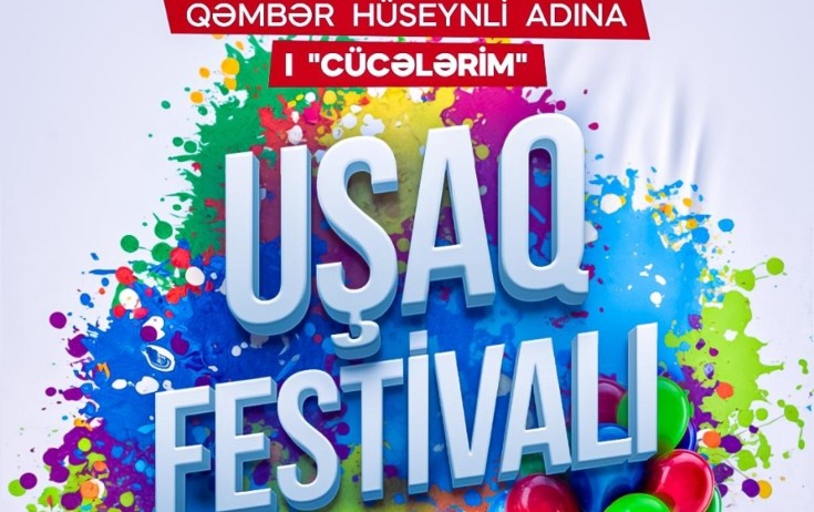Sabah I “Cücələrim” Uşaq Festivalı başlayır