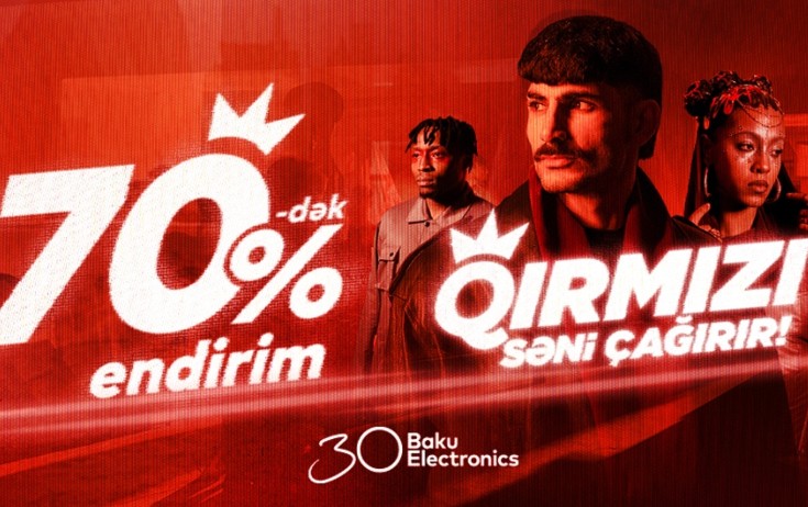 Qırmızı səni çağırır!  - "Baku Electronics"də 70%-dək endirim