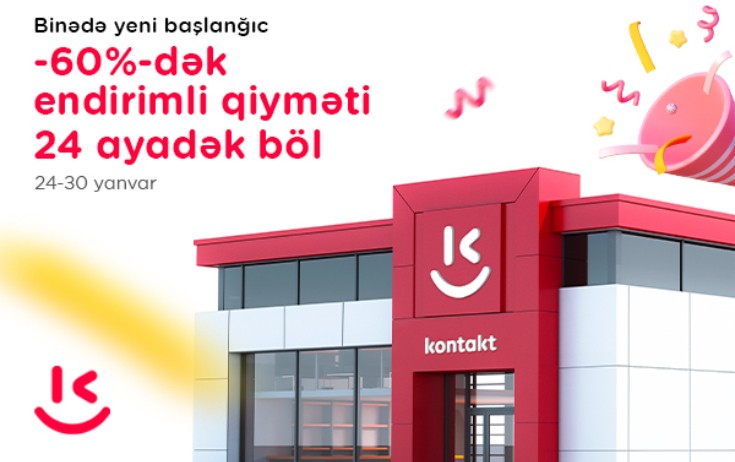 “Kontakt”ın Binə mağazası artıq yeni ünvanda – Açılışa özəl 60%-dək endirim
