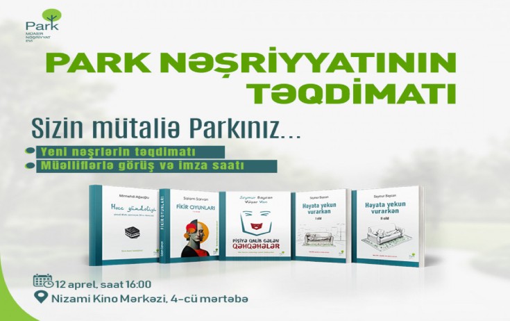 “Park” nəşriyyatının təqdimatı olacaq